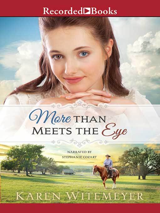 Title details for More Than Meets the Eye by Karen Witemeyer - Wait list